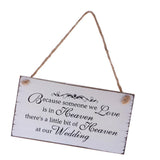 Maxbell 2Pcs Because Someone We love is in Heaven Wedding Sign Hanging Plaque