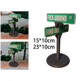 Maxbell F Around Find Out Street Sign for Desk Novelty Gifts for Bedroom Living Room 10x15cm