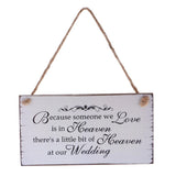 Maxbell 2Pcs Because Someone We love is in Heaven Wedding Sign Hanging Plaque