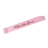 Maxbell Mother of the Groom Stain Sash Wedding Ceremony Party Supply Pink Black