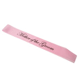Maxbell Mother of the Groom Stain Sash Wedding Ceremony Party Supply Pink Black