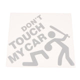 Max Maxb Car Bumper Window Vinyl Decal Sticker ''DON'T TOUCH MY CAR'' Graphic White
