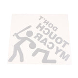 Max Maxb Car Bumper Window Vinyl Decal Sticker ''DON'T TOUCH MY CAR'' Graphic White
