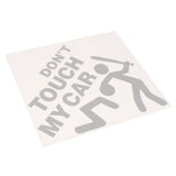 Max Maxb Car Bumper Window Vinyl Decal Sticker ''DON'T TOUCH MY CAR'' Graphic White