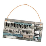 Max Printed Wood Hanging Board Plaque Welcome Sign Please Seat Yourself + Rope