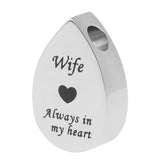 Maxbell Always in My Heart Waterdrop Urn Memorial Ash Keepsake Pendant Wife