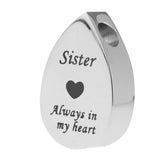 Maxbell Always in My Heart Waterdrop Urn Memorial Ash Keepsake Pendant Sister