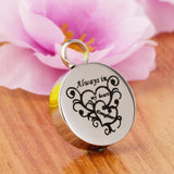 Maxbell Stainless Steel Round Memorial Keepsake Always in My Heart Pendant Daughter