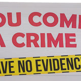 Max Wooden Hanging Board Rectangle with If You Commit A Crime Sign