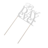 Maxbell Glitter Best Day Ever Cake Topper Wedding Engagement Party Supplier Silver