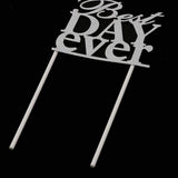 Maxbell Glitter Best Day Ever Cake Topper Wedding Engagement Party Supplier Silver