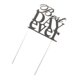 Maxbell Glitter Best Day Ever Cake Topper Wedding Engagement Party Supplier Black