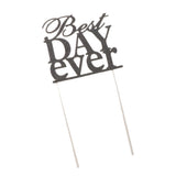 Maxbell Glitter Best Day Ever Cake Topper Wedding Engagement Party Supplier Black