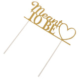 Maxbell Glitter Paper Meant to Be Heart Cake Topper Wedding Party Cake Decor Gold