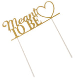 Maxbell Glitter Paper Meant to Be Heart Cake Topper Wedding Party Cake Decor Gold