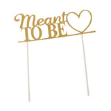 Maxbell Glitter Paper Meant to Be Heart Cake Topper Wedding Party Cake Decor Gold