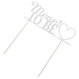Maxbell Glitter Paper Meant to Be Heart Cake Topper Wedding Party Cake Decor Silver