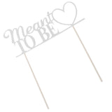 Maxbell Glitter Paper Meant to Be Heart Cake Topper Wedding Party Cake Decor Silver