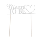 Maxbell Glitter Paper Meant to Be Heart Cake Topper Wedding Party Cake Decor Silver