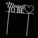 Maxbell Glitter Paper Meant to Be Heart Cake Topper Wedding Party Cake Decor Silver