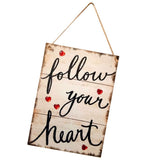 Maxbell Follow Your Heart Wooden Hanging Plaque Wedding Valentine's Day Gift Sign