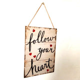 Maxbell Follow Your Heart Wooden Hanging Plaque Wedding Valentine's Day Gift Sign