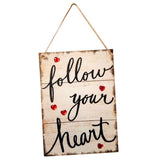 Maxbell Follow Your Heart Wooden Hanging Plaque Wedding Valentine's Day Gift Sign