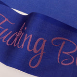 Max It's My Fucking Birthday Satin Sash Party Fancy Dress Costumes Blue Pink