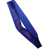 Max It's My Fucking Birthday Satin Sash Party Fancy Dress Costumes Blue Pink