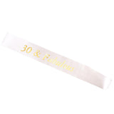 Max Gilding Gold Numbers Fabulous Satin Sash for Birthday Anniversary White 30