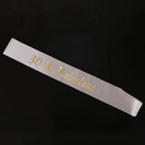 Max Gilding Gold Numbers Fabulous Satin Sash for Birthday Anniversary White 30