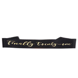 Max Plain Satin Sash Finally Twenty one Glitter Foil Stamped Letter Decor Black
