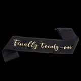 Max Plain Satin Sash Finally Twenty one Glitter Foil Stamped Letter Decor Black