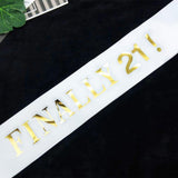 Max Finally 21 Plain Satin Sash with Glitter Letter Etiquette Photo Props White
