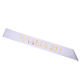 Max Finally 21 Plain Satin Sash with Glitter Letter Etiquette Photo Props White