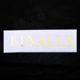 Max Finally 21 Plain Satin Sash with Glitter Letter Etiquette Photo Props White