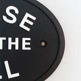 Max Black Oval Statement Plaque Outdoor Garden Wall Sign PLEASE CLOSE THE GATE