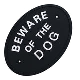Max Black Oval Statement Plaque Outdoor Garden Wall Sign BEWARE OF THE DOG