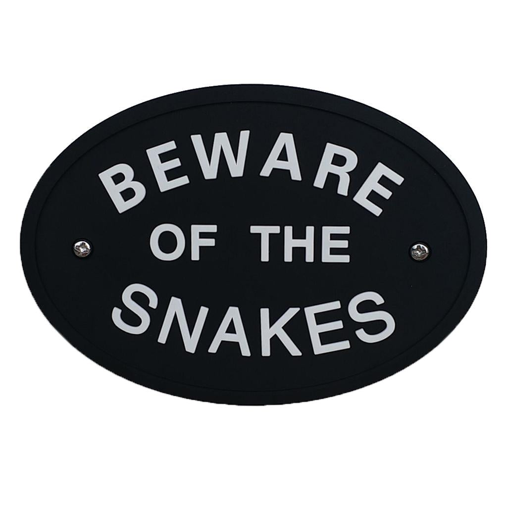 Max Black Oval Statement Plaque Outdoor Garden Wall Sign BEWARE OF THE SNAKES