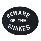 Max Black Oval Statement Plaque Outdoor Garden Wall Sign BEWARE OF THE SNAKES