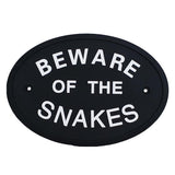 Max Black Oval Statement Plaque Outdoor Garden Wall Sign BEWARE OF THE SNAKES