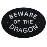Max Black Oval Statement Plaque Outdoor Garden Wall Sign BEWARE OF THE DRAGON