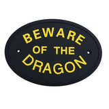 Max Flexible Garden Wall Gate Plaque Sign Plate Plaque  BEWARE OF THE DRAGON