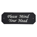 Max Maxb Flexible Garden Wall Gate Plaque Sign Plate Plaque Please Mind Your Head_1