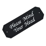 Max Maxb Flexible Garden Wall Gate Plaque Sign Plate Plaque Please Mind Your Head_1
