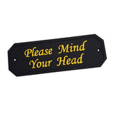 Max Maxb Flexible Garden Wall Gate Plaque Sign Plate Plaque Please Mind Your Head_2