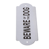 Max Stainless Steel House Door Plaque Wall Sign Garden BEWARE OF THE DOG
