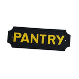 Max Black Statement Plaque Garden Wall Door Sign PANTRY