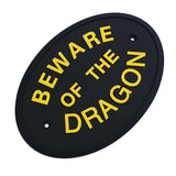 Max Flexible Garden Wall Gate Plaque Sign Plate Plaque  BEWARE OF THE DRAGON