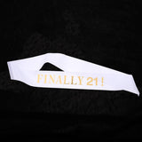Max Finally 21 Plain Satin Sash with Glitter Letter Etiquette Photo Props White
